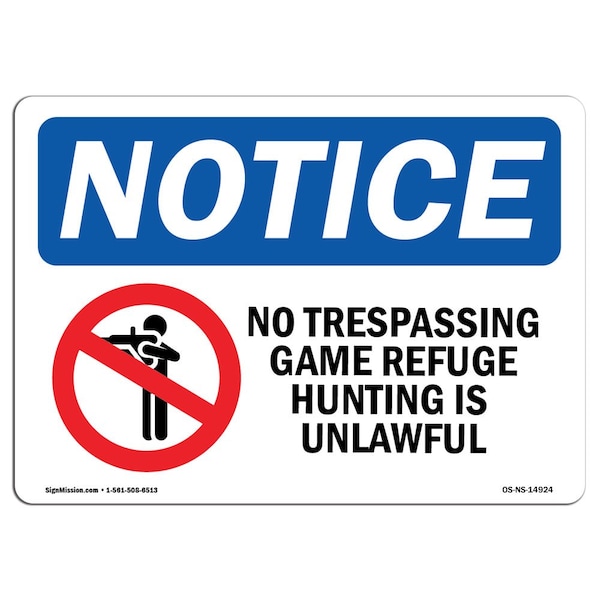 Sign, 18" H, 24" W, Rigid Plastic, No Trespassing Game Refuge Hunting Sign With Symbol, Landscape